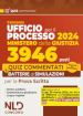 Concorso Ufficio del processo 3946 posti (UPP) Ministero della Giustizia 2024. Quiz commentati e batterie di simulazioni 2024. Con espansione online